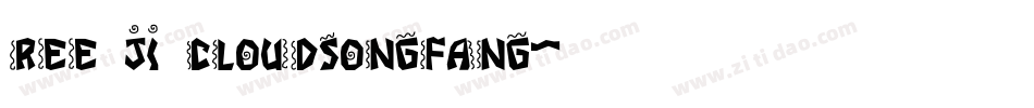 ree ji cloudsongfang字体转换